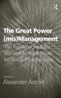 The Great Power (Mis)Management