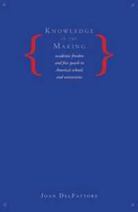 Knowledge in the Making