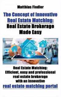 The Concept of Innovative Real Estate Matching