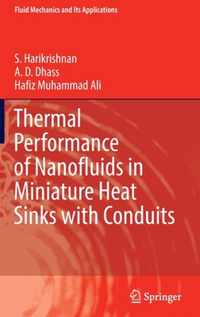 Thermal Performance of Nanofluids in Miniature Heat Sinks with Conduits