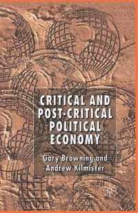 Critical and Post-Critical Political Economy