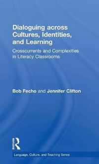 Dialoguing Across Cultures, Identities, and Learning