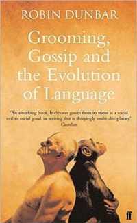 Grooming, Gossip and the Evolution of Language