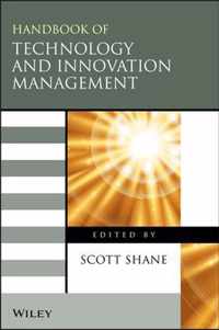 The Handbook of Technology and Innovation Management