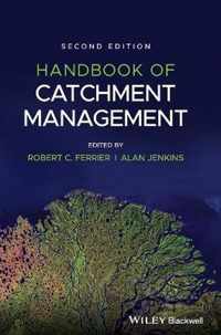 Handbook of Catchment Management 2e