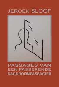 Passages van een passerende dagdroompassagier