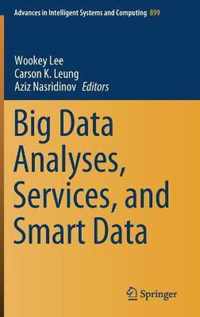 Big Data Analyses Services and Smart Data