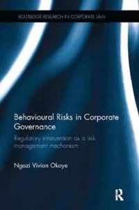 Behavioural Risks in Corporate Governance