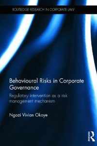 Behavioural Risks in Corporate Governance