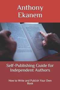 Self-Publishing Guide for Independent Authors