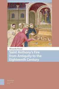 Saint Anthony's Fire from Antiquity to the Eighteenth Century
