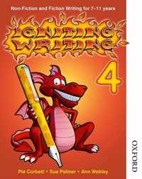 Igniting Writing 4 Non-Fiction and Fiction Writing for 7-11 years