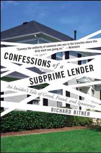 Confessions Of A Subprime Lender