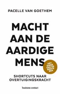 Macht aan de aardige mens