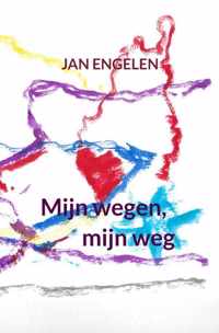 Mijn wegen, mijn weg - Jan Engelen - Paperback (9789464480184)