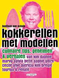 Kokkerellen met modellen