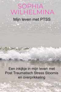 Mijn leven met PTSS