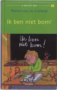 Ik ben niet bom! 1 -   Ik ben niet bom!