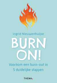 Burn on! - Ingrid Nieuwenhuijse - Paperback (9789462723337)