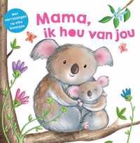 Mama, ik hou van jou