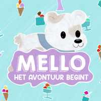 Mello - Het avontuur begint