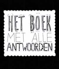 Het boek met alle antwoorden voor kids