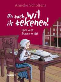 En toch wil ik tekenen! - Anneke Scholtens - Hardcover (9789048739356)