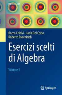 Esercizi scelti di Algebra