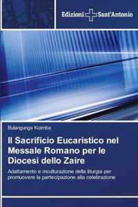 Il Sacrificio Eucaristico nel Messale Romano per le Diocesi dello Zaire