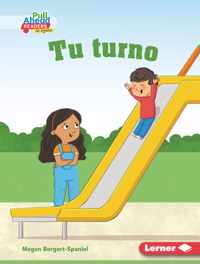Tu Turno (Your Turn)