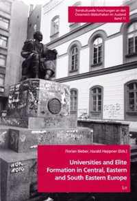 Universities and Elite Formation in Central, Eastern and South Eastern Europe