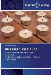 Im Feiern zu Hause