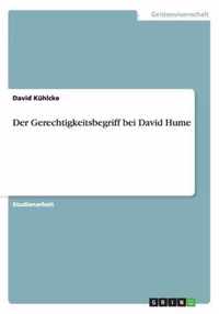 Der Gerechtigkeitsbegriff bei David Hume