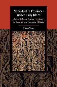 Non-Muslim Provinces under Early Islam