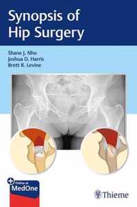 Synopsis of Hip Surgery