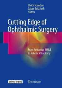 Cutting Edge of Ophthalmic Surgery