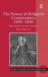 The Senses in Religious Communities, 1600-1800