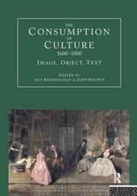 The Consumption of Culture 1600-1800