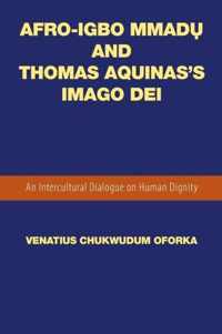 Afro-Igbo Mmad and Thomas Aquinas's Imago Dei