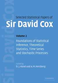 Selected Statistical Papers of Sir David Cox, Volume II