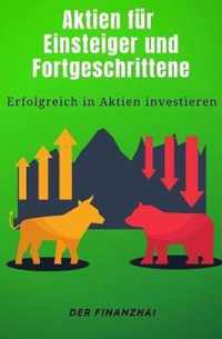 Aktien fur Einsteiger und Fortgeschrittene