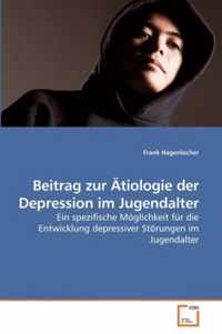Beitrag zur AEtiologie der Depression im Jugendalter