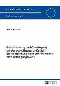 Geheimhaltung und Offenlegung bei der Due Diligence anlässlich der Vorbereitung eines Unternehmens- bzw. Beteiligungskaufs