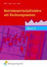 Betriebswirtschaftslehre mit Rechnungswesen 2