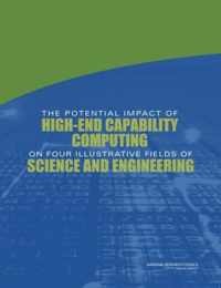 The Potential Impact of High-End Capability Computing on Four Illustrative Fields of Science and Engineering