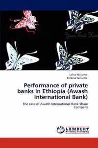 Performance of Private Banks in Ethiopia (Awash International Bank)