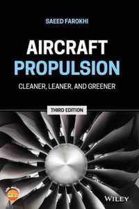 Aircraft Propulsion - Cleaner, Leaner, and Greener  3rd Edition