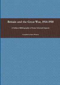 Britain and the Great War, 1914-1918