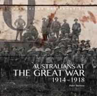 Australians at the Great War 1914-1918