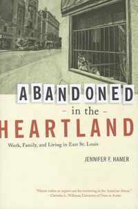 Abandoned in the Heartland